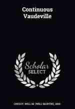 Continuous Vaudeville